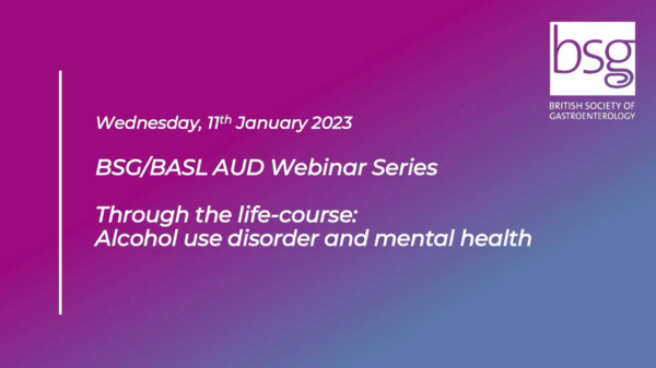 BSG-BASL-AUD-Webinar-Series-Through-the-life-course-Episode-5-Alcohol-use-disorder-and-mental-health.png